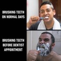 Not the dentist appoitment
