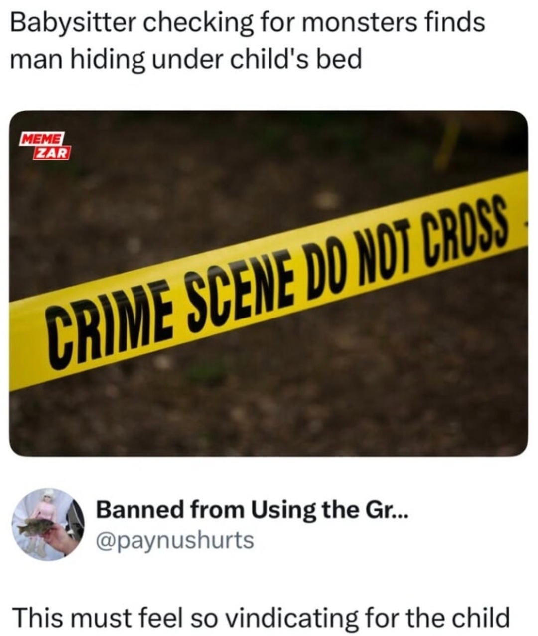 Babysitter checking for monsters finds the plot twist - meme