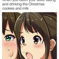 Jesus Christ novagecko its just a girl eating cookies and milk