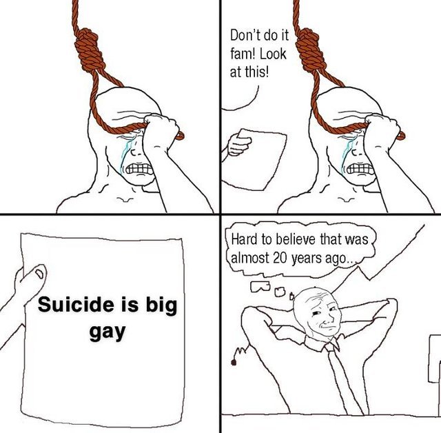 Suicide is big gay - meme