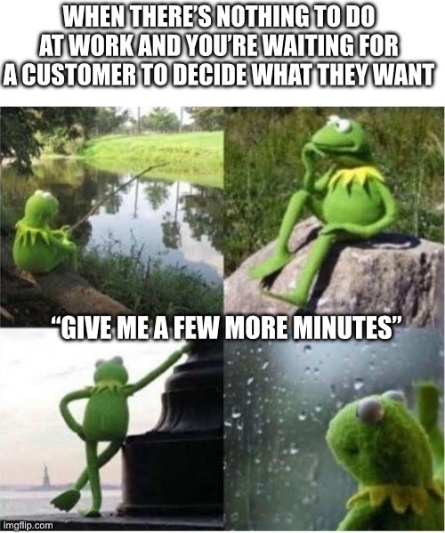 Waiting for the customer - meme