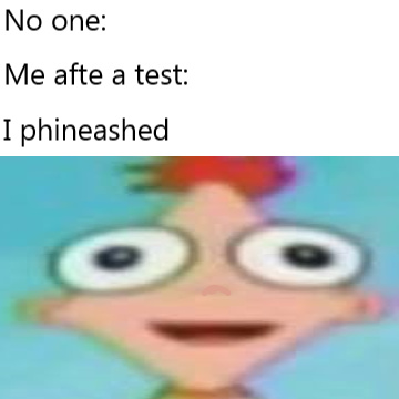phineashed - meme