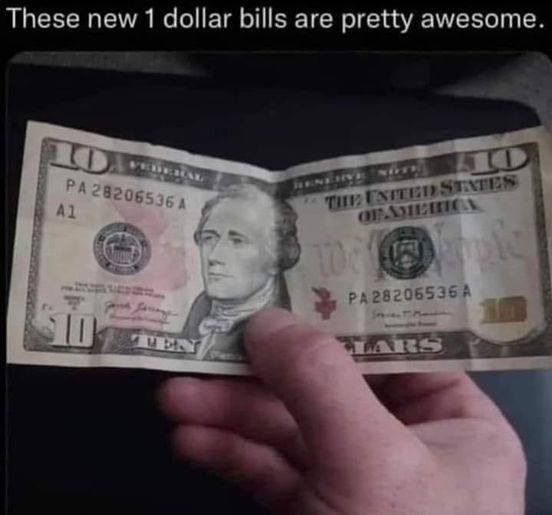 These new dollar bills - meme