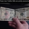 These new dollar bills