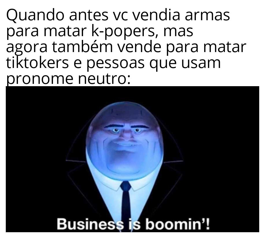 Os negócios estão crescendo - meme