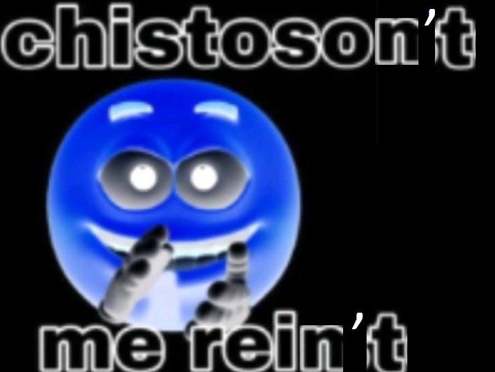 Chistoson't - meme