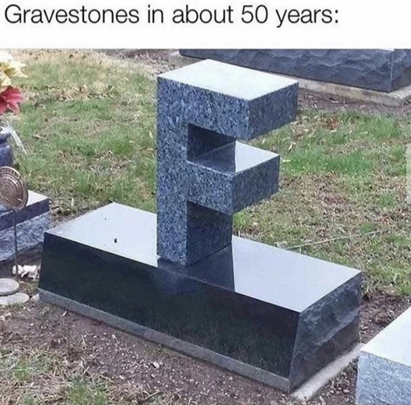 F in the graveyard - meme