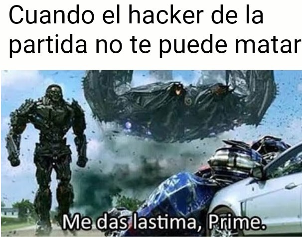 Pinche hacker - meme