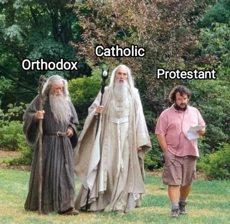 Orthodox, catholic and protestant - meme