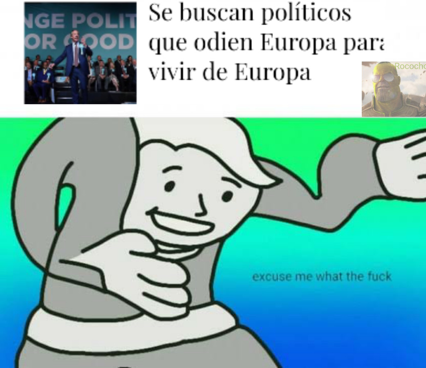 Odiar Europa para vivir de Europa - meme