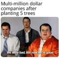 Multi-million dollar companies after planting 5 trees