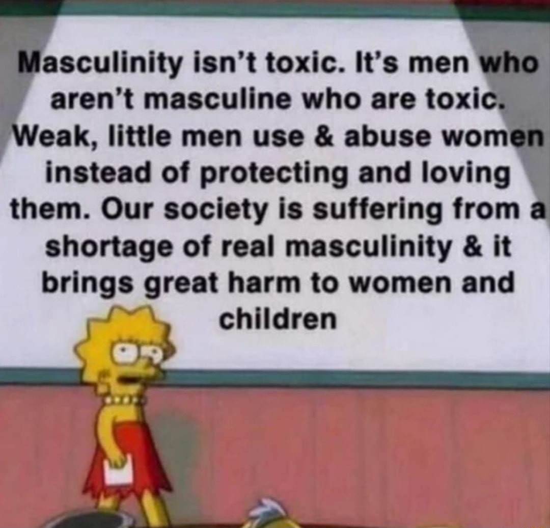 Toxic masculinity - meme