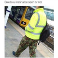 Do you want to be seen or not?