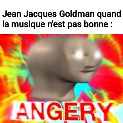 Et la musique est bonne - meme