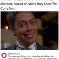 Tim the curry