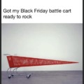 Got my Black Friday battle cart ready