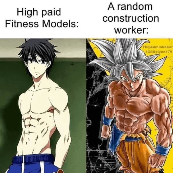 Fitness models and random dudes in construction sites: same energy - meme