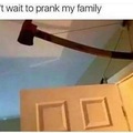 Why you mad? It's just a prank bro