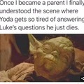 Wise Yoda is.