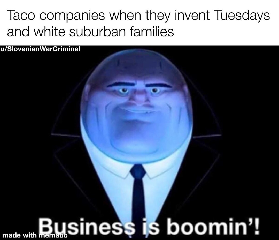 Taco Tuesdays - meme