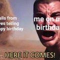 Happy birthday meme for me