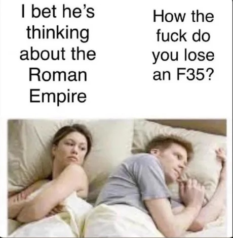 How do you lose and F35? - meme