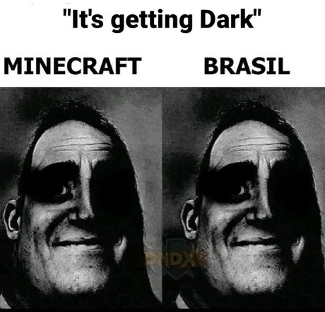It's getting dark - meme