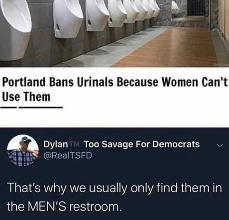 Portland bans urinals xd - meme