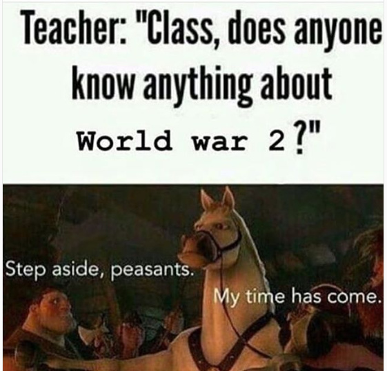 me everytime in history class - meme