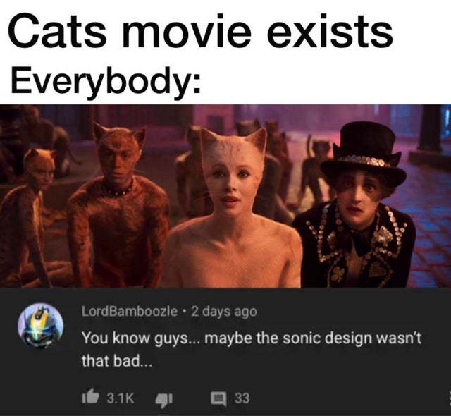 Cats movie exists - meme