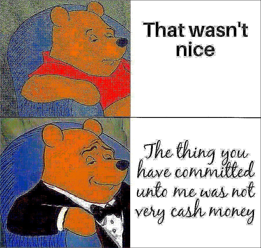 Cash is the money - meme