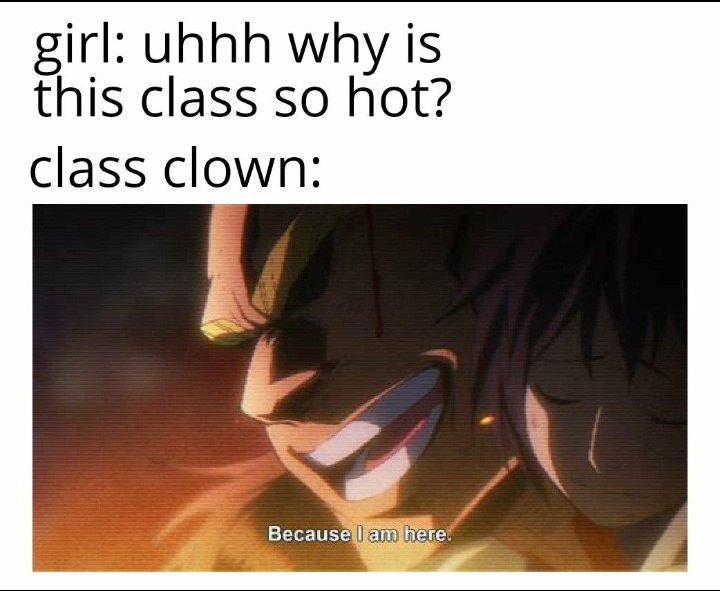 All Might is class clown confirmed - meme