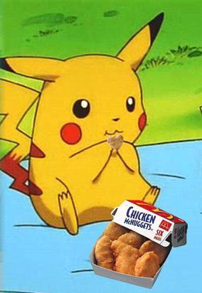 Pikachu needs his nuggets - meme