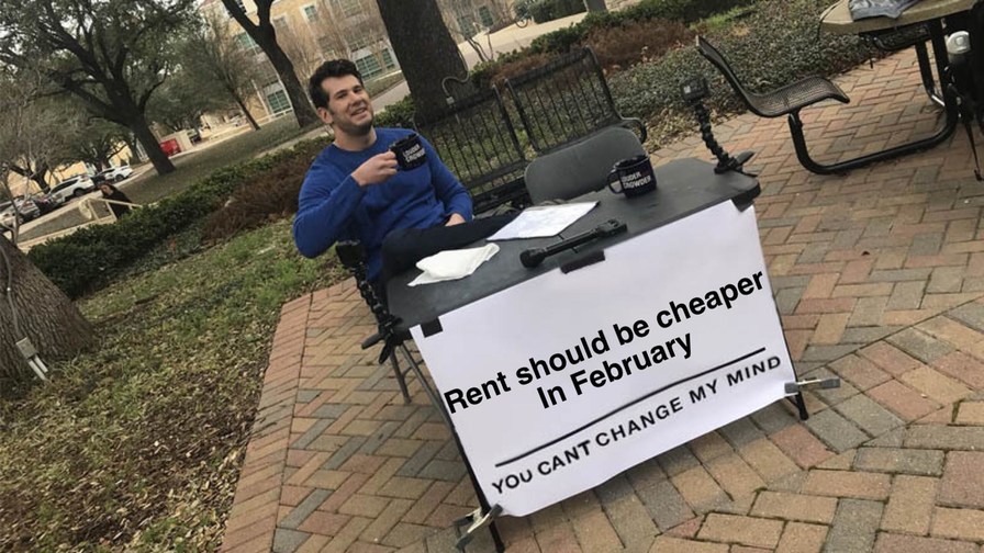 Rent should be cheaper in February - meme