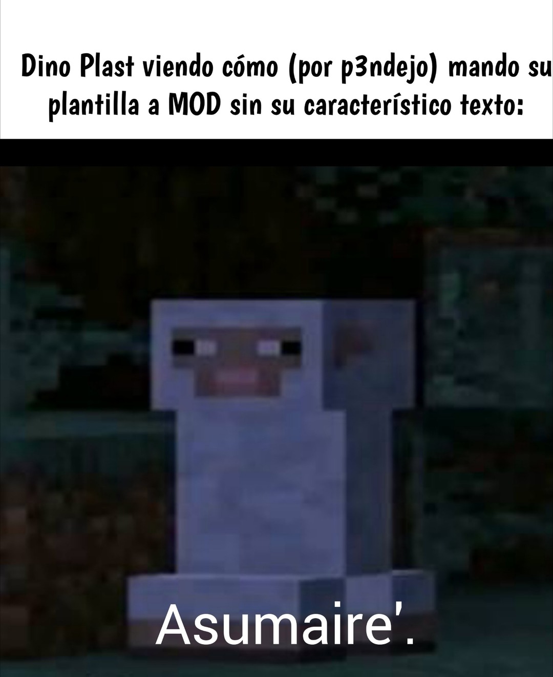 Neta la regué. No creo que ese pase de MOD. - meme