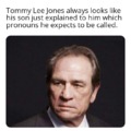 Tommy Lee Jones face