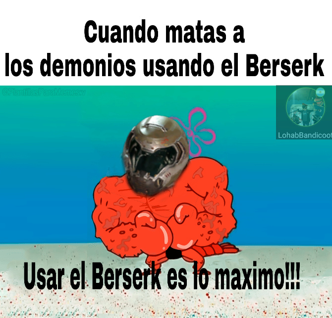 Viva el berserk - meme