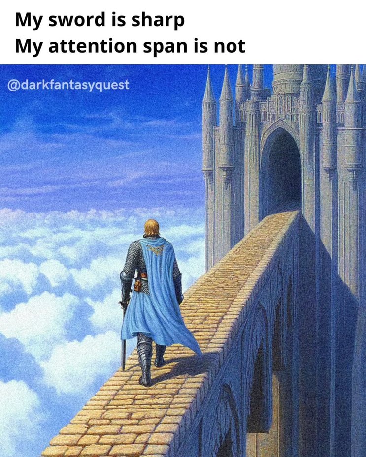 attention span of a rock, sword of a legend - meme