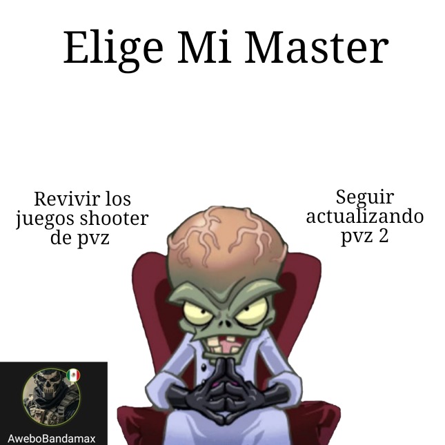 Elige Master - meme