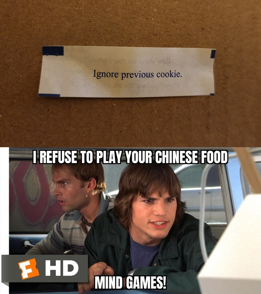 Only Fortune Cookie they gave me - meme