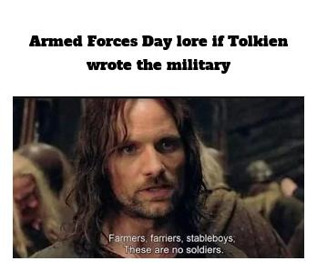 Tolkien’s army be like: farmers, blacksmiths, balrog slayers - meme