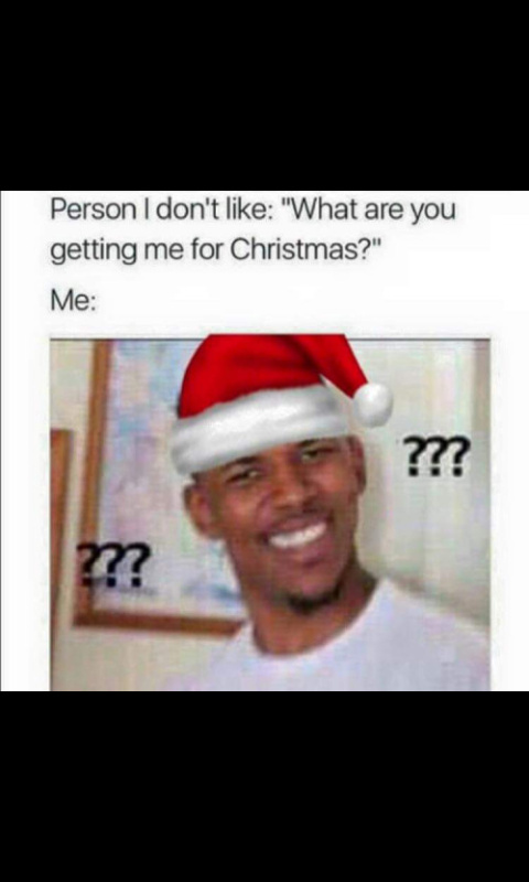 Nobody getting a gift from me - meme