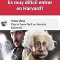 Es muy difícil entrar en Harvard
