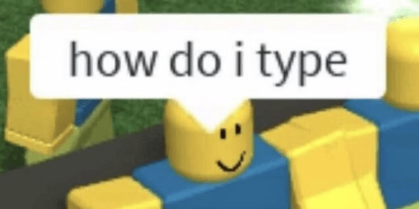 HOW DO I TYPE??? - meme