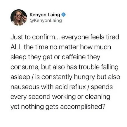 Everyone’s tired all the time? That thread hits - meme