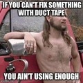 Duct tape dilemma