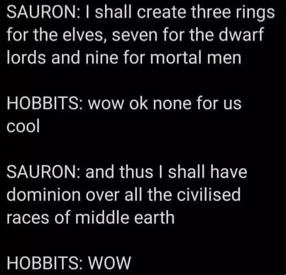 Sauron was a racist - meme