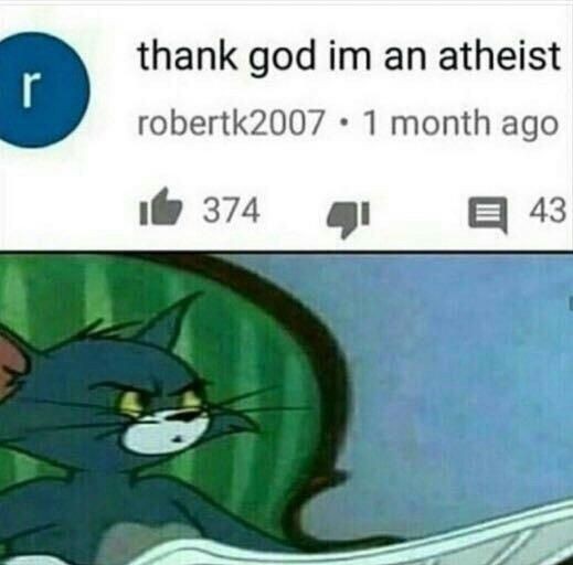 I'm atheist too - meme