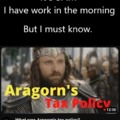 Aragorn's tax policy