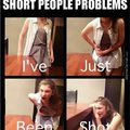 Short people problems